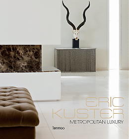 Eric Kuster Metropolitan Luxury Boek, Glamorous Wonen LEES MEER...