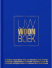  Stijlvol hardcover koffietafelboek 2023 bij bestelling van 4 UW Woonmagazines - 416 pagina's vol wooninspiratie van bekende interieurarchitecten met de mooiste foto's. (Foto UW Woonboek op DroomHome.nl)